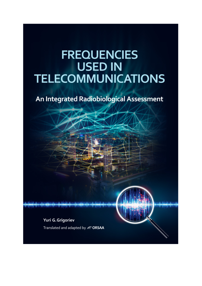 Frequencies used in telecommunications. A Integratd Radiobiological Assessment.